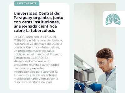 La UCP lidera la mayor cumbre científica y académica sobre la tuberculosis en el país.