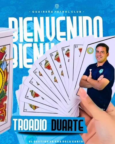 De esta forma, Guaireña anunciaba el retorno del entrenador Troadio Daniel Duarte, quien será presentado esta mañana.