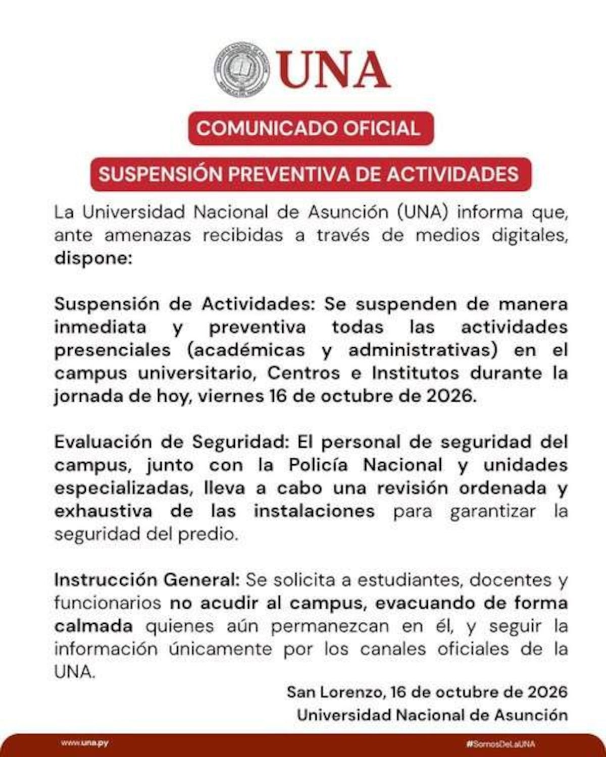 UNA: “suspensión preventiva de actividades” por amenaza de ataque armado y explosivos