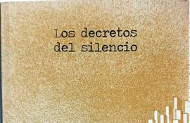 Los decretos del silencio