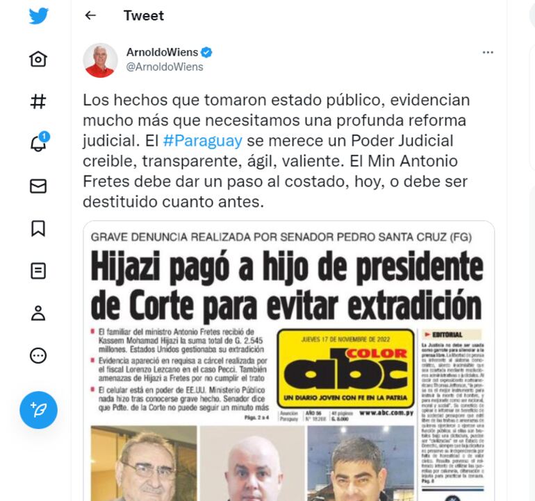Muy temprano, esta mañana, el precandidato por el oficialismo, Arnoldo Wiens, pidió la destitución del ministro de la Corte, Antonio Fretes.