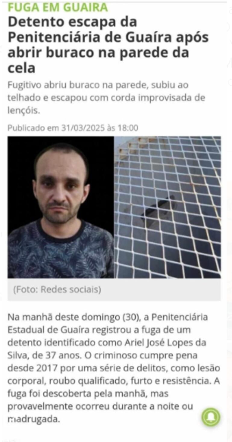 Un medio regional brasileño hace referencia a la fuga registrada durante el último fin de semana en Guaira. 