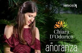Chiara D'Odorico pone a consideración del público desde hoy su tercer disco "Añoranza".