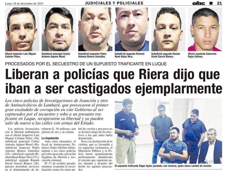 Publicación de ABC del 18 de diciembre de 2023 sobre la captura de seis policías que Enrique Riera dijo serían castigados ejemplarmente. Ahora todos ellos saldrán de baja.
