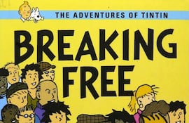 "The Adventures of Tintin: Breaking Free", parodia anarquista de la serie de cómics de Hergé publicada bajo el seudónimo de "J. Daniels" en 1988