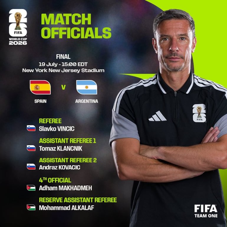 El equipo arbitral designado para la gran final de la Copa del Mundo 2026 entre España y Argentina, que estará liderado por el esloveno Slavko Vinčić.