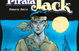 Portada de "Soy el Pirata Jack", el nuevo cómic de Roberto Goiriz que ya está en los locales de El Lector.