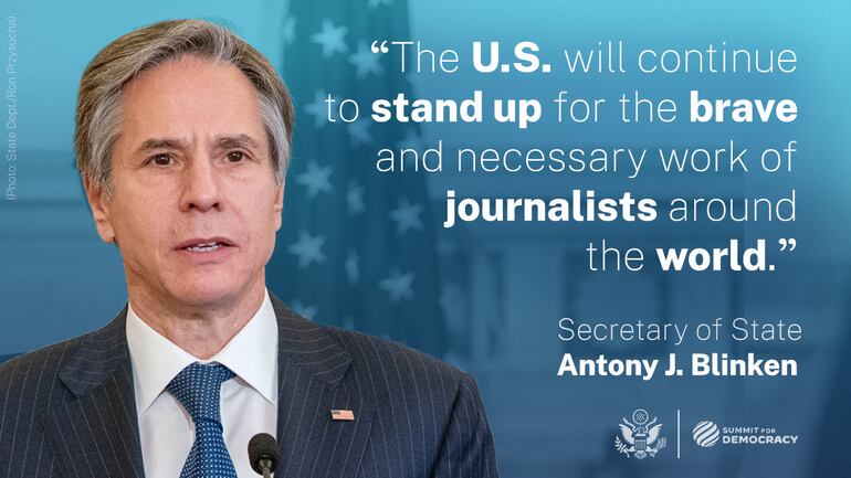 Palabras de Antony Blinken, sobre la libertad de prensa.
