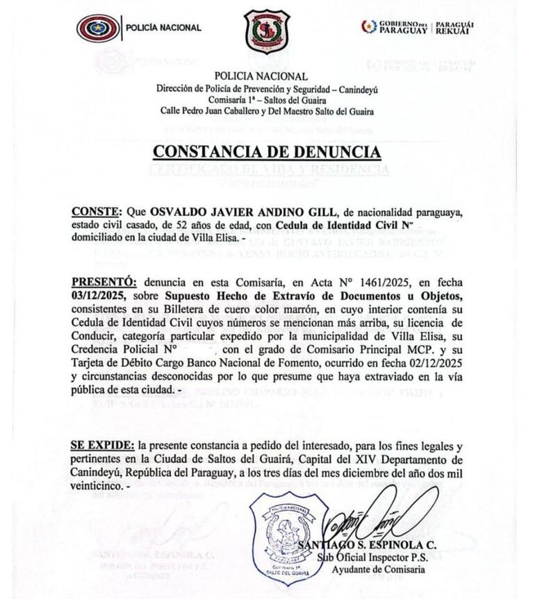 El comisario Osvaldo Javier Andino hizo la denuncia de la pérdida de su billetera durante un operativo antinarcótico en Canindeyú, según compartió.