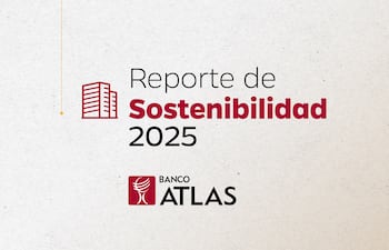 El Reporte de Sostenibilidad 2025 reúne los principales avances, resultados e iniciativas de Banco Atlas en materia económica, social, ambiental y de gobernanza.
