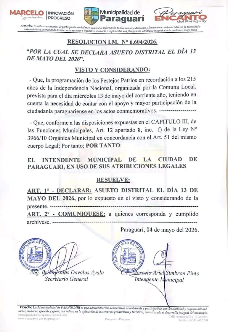 El intendente municipal, Marcelo Simbrón Pintos (ANR), declaró asueto distrital por las fiestas patrias en la Municipalidad de Paraguarí.