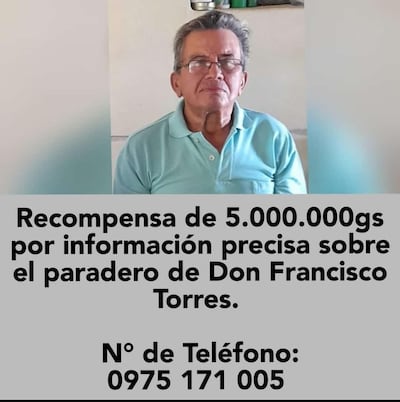 Don Francisco Torres Espinoza, de 79 años, desapareció el pasado jueves 4 de julio del centro de la ciudad de Pilar, sus familiares ofrecen una recompensa de 5.000.000 de guaraníes, a la persona que brinde información precisa sobre el paradero del anciano.