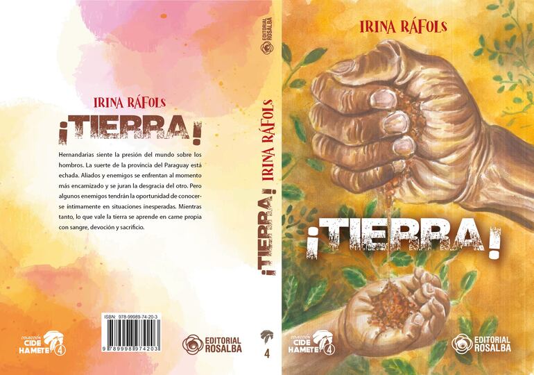 Irina Ráfols presentará el sábado su novela ¡Tierra! (Asunción, Rosalba, 2025)