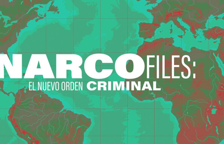 La investigación periodística "NarcoFiles" relata cómo opera el crimen organizado global y cómo va extendiéndose.