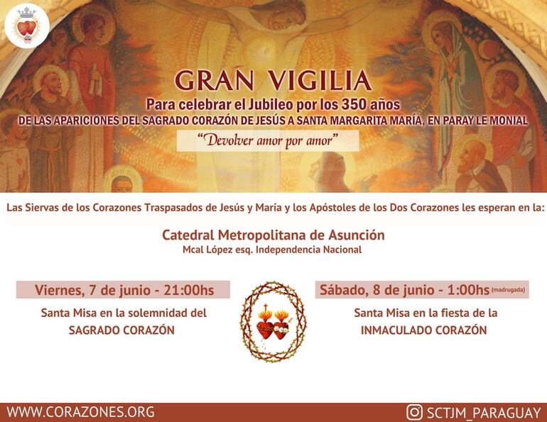 La Gran Vigilia anunciada las Siervas de los Corazones Traspasados de Jesús y María y los Apóstoles de los Dos Corazones será a partir de las 21:00 horas de este viernes en la Catedral Metropolitana de Asunción.