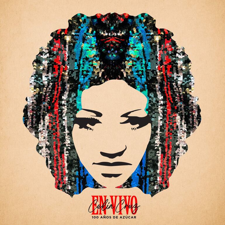 Portada del álbum 'En vivo: 100 años de Azúcar' que está compuesto de nueve canciones de Celia Cruz e incluirá como tema principal 'Quimbara', una de los temas más emblemáticos de la eterna 'reina de la salsa'.