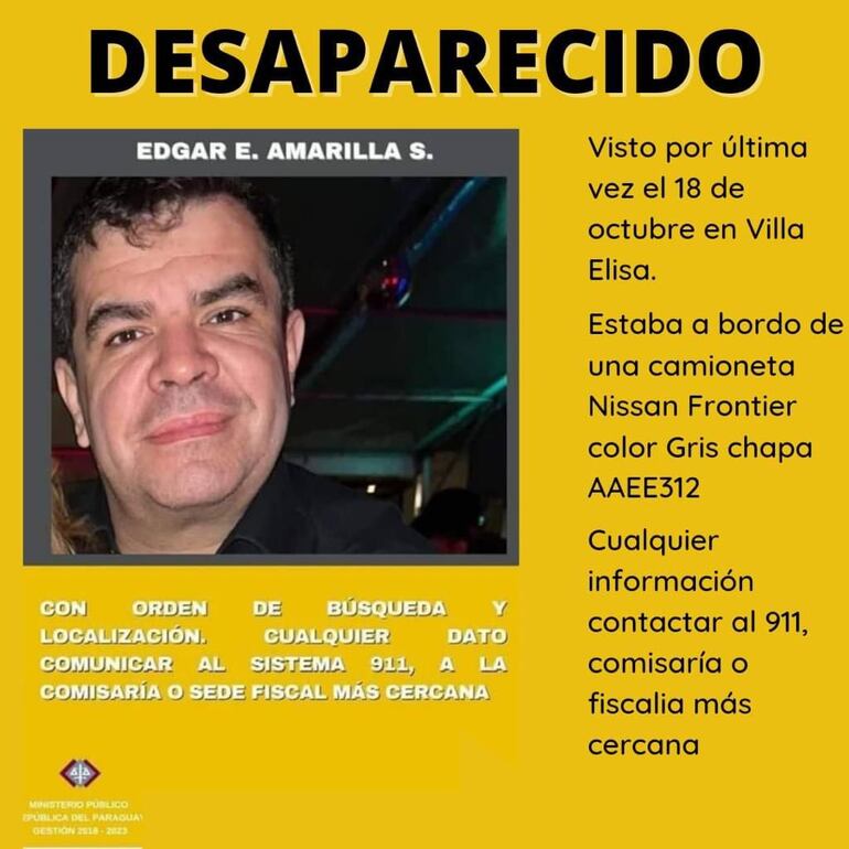 Edgar Ernesto Amarilla Silva está desaparecido desde el 18 de octubre del 2022.