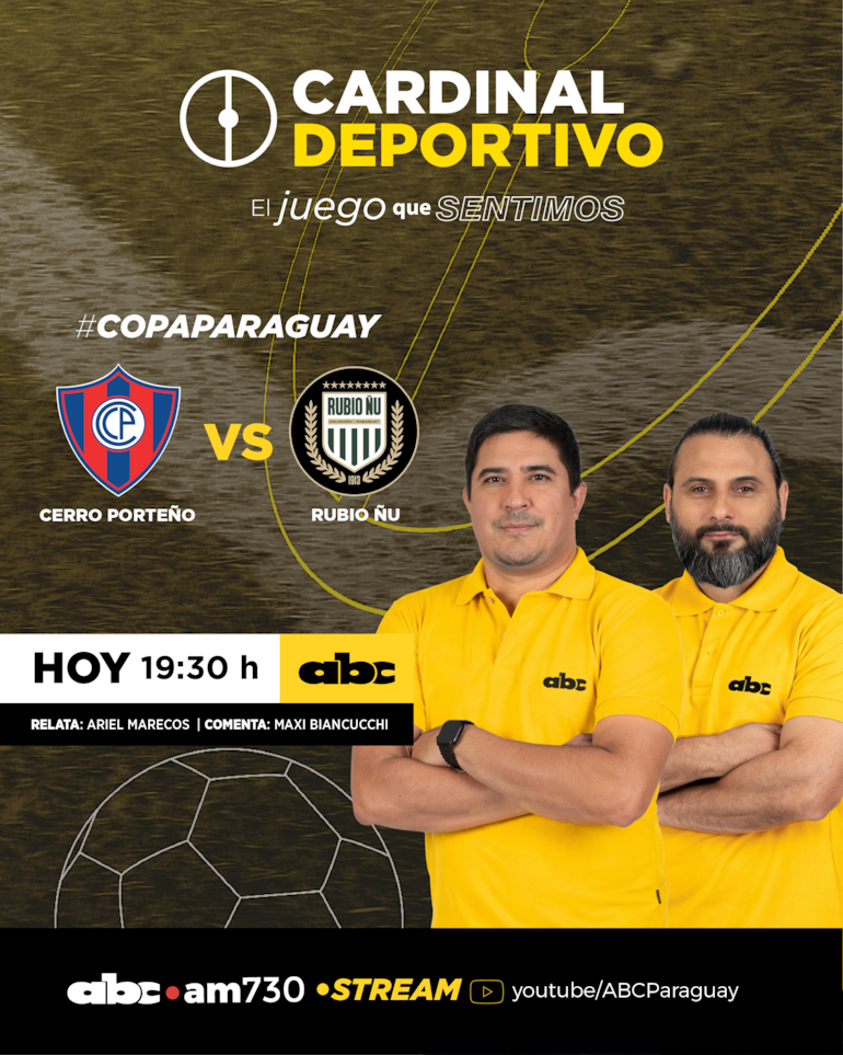 Cerro Porteño vs. Rubio Ñu, por ABC Cardinal 730 AM y ABC Paraguay en Youtube.
