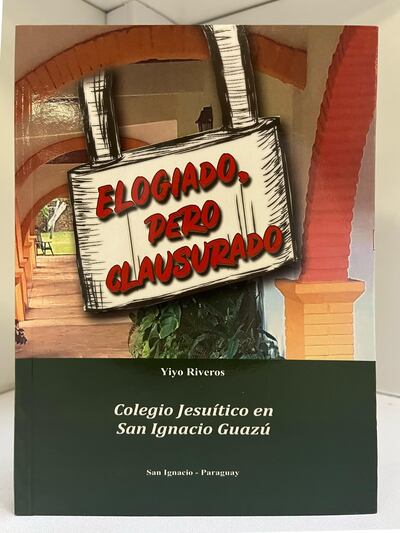 Portada del libro sobre el Colegio San Luis Gonzaga de San Ignacio.