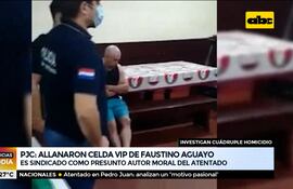 Allanamiento de Celda VIP: Faustino Aguayo sería presunto autor moral del atentado en PJC