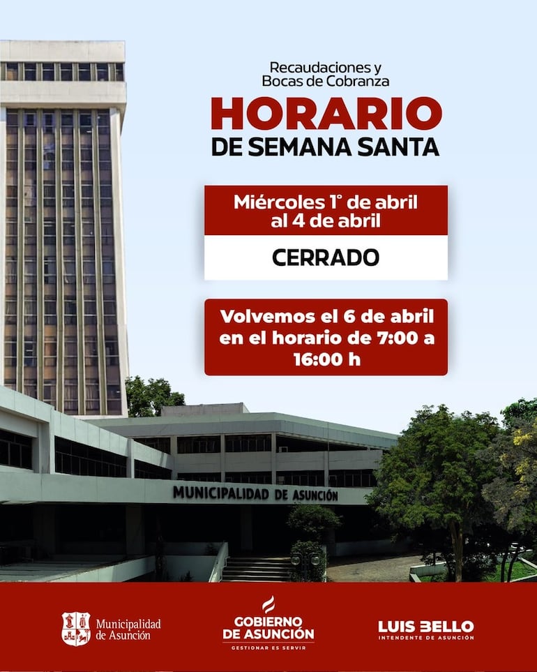 Recaudaciones de la Municipalidad de Asunción permanecerá cerrada durante la Semana Santa.