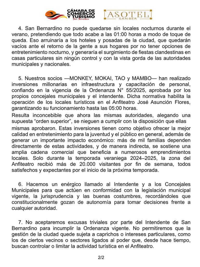 La Cámara de Comercio y Turismo de San Bernardino, junto con la Asociación de Hoteles y Afines (ASOTEL), emitieron un comunicado en el que expresan su preocupación por lo que consideran un intento de eliminar la vida nocturna de San Ber.