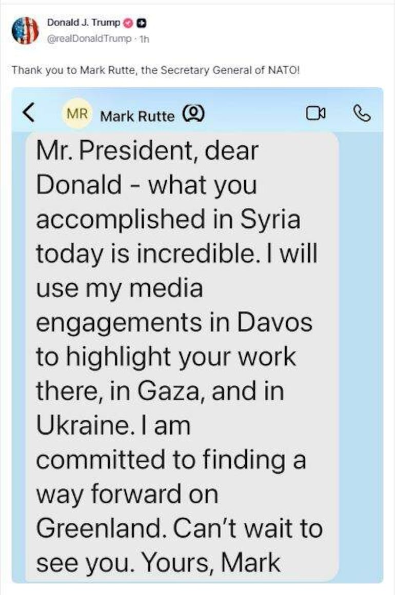 Captura del mensaje publicado por el presidente de EE.UU. en su red social Truth en el que filtra el contenido del mensaje privado que le envió el secretario general de la OTAN, Mark Rutte, en el que este alaba su labor en Siria y asegura estar "comprometido" a "encontrar una vía de avance en Groenlandia". 