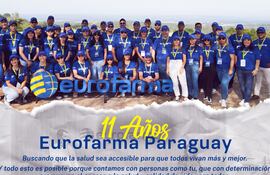 Eurofarma cumple 11 años de trayectoria en nuestro país, con un equipo formado y comprometido con la salud de todos.