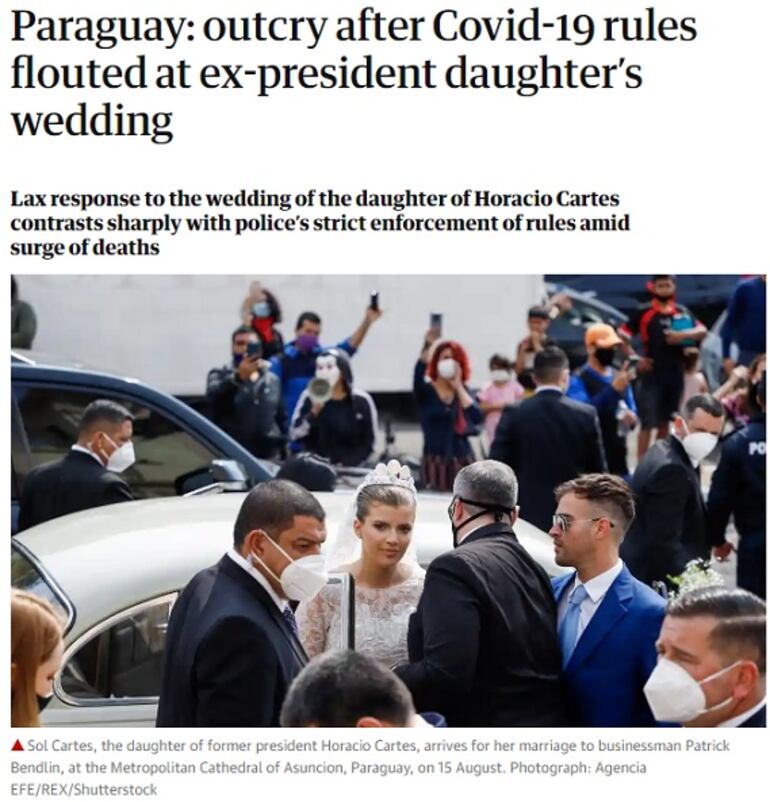 La violación de la cuarentena sanitaria en la boda Cartes-Bendlin llegó al periódico británico The Guardian.