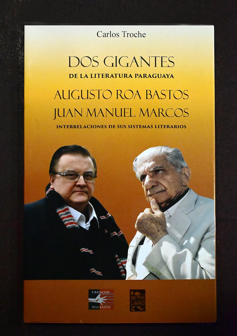 Portada del libro Dos Gigantes de la Literatura Paraguaya, de Carlos Troche.