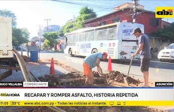 Recapar y romper asfalto, historia repetida