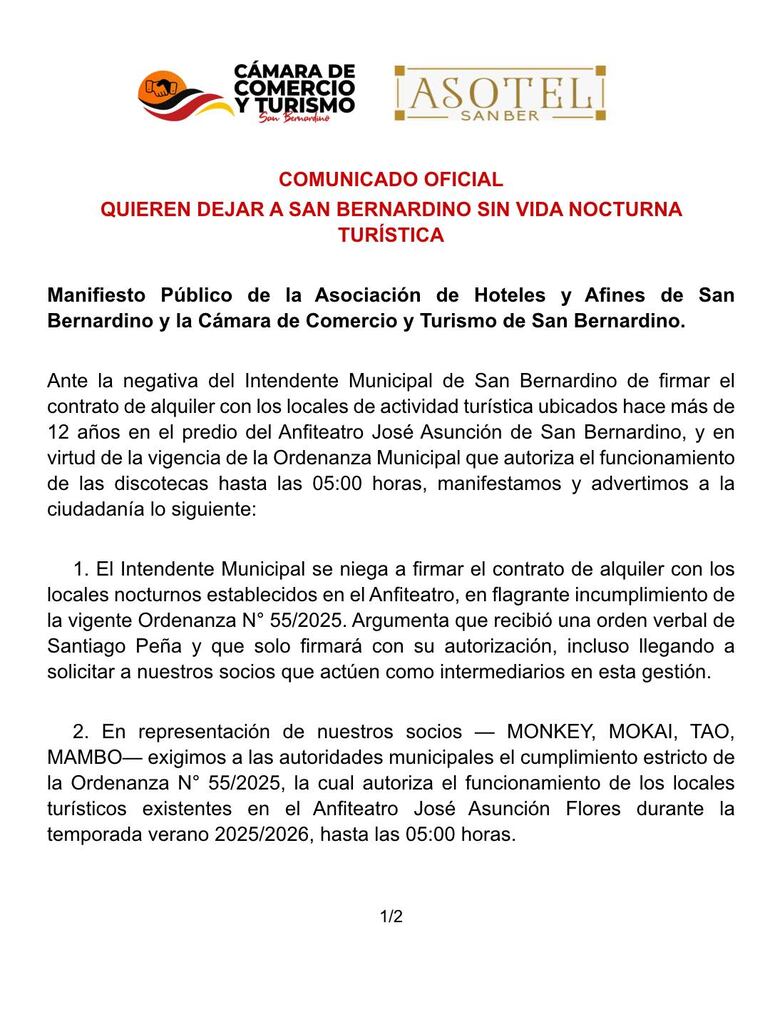La Cámara de Comercio y Turismo de San Bernardino, junto con la Asociación de Hoteles y Afines (ASOTEL), emitieron un comunicado en el que expresan su preocupación por lo que consideran un intento de eliminar la vida nocturna de San Ber.