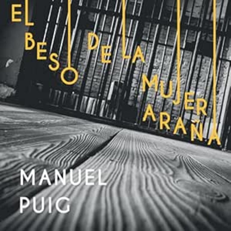 Libro El beso de la mujer araña, de Manuel Puig.
