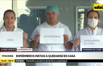 Enfermeros instan a quedarse en sus casas