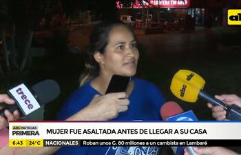 Mujer fue asaltada antes de llegar a su casa