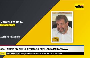 Crisis en china afectará la economía paraguaya, afirma exministro de hacienda