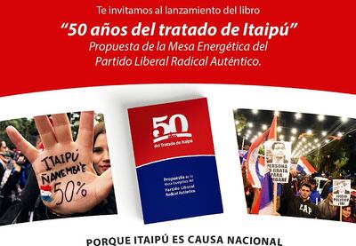 La invitación extendida por la dirigencia del PLRA, en la que presentará el libro “50 años del Tratado de Itaipú”.