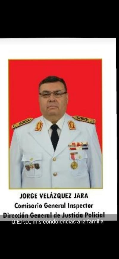 Crio. Gral. Inps. Jorge Velázquez Jara, director general de Justicia Policial, falleció esta tarde a causa del covid-19