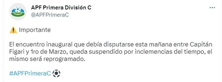El anuncio de la Primera División C sobre la suspensión del partido inaugural.