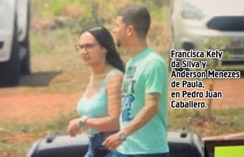 Francisca Kely Lima da Silva y Anderson Menezes de Paula, seguidos y fotografiados por la Policía Federal del Brasil en Pedro Juan Caballero.