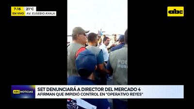 El titular de la SET confirmó que esta mañana presentará la denuncia contra el titular del mercado 4 Juan Villalba