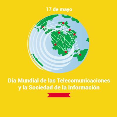 Día Mundial de las Telecomunicaciones y la Sociedad de la Información