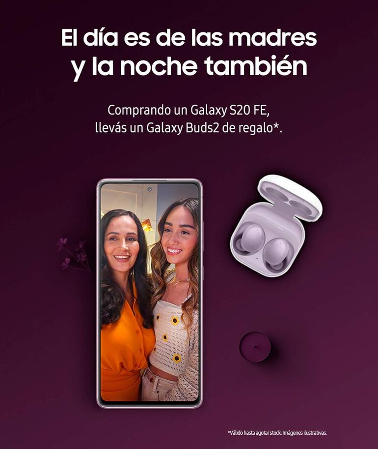 Promoción válida por el mes de las madres. Los clientes que adquieran el Galaxy S20 FE llevan de regalo unos auriculares inalámbricos Galaxy Buds2. 