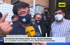 Docentes retoman paro total desde mañana