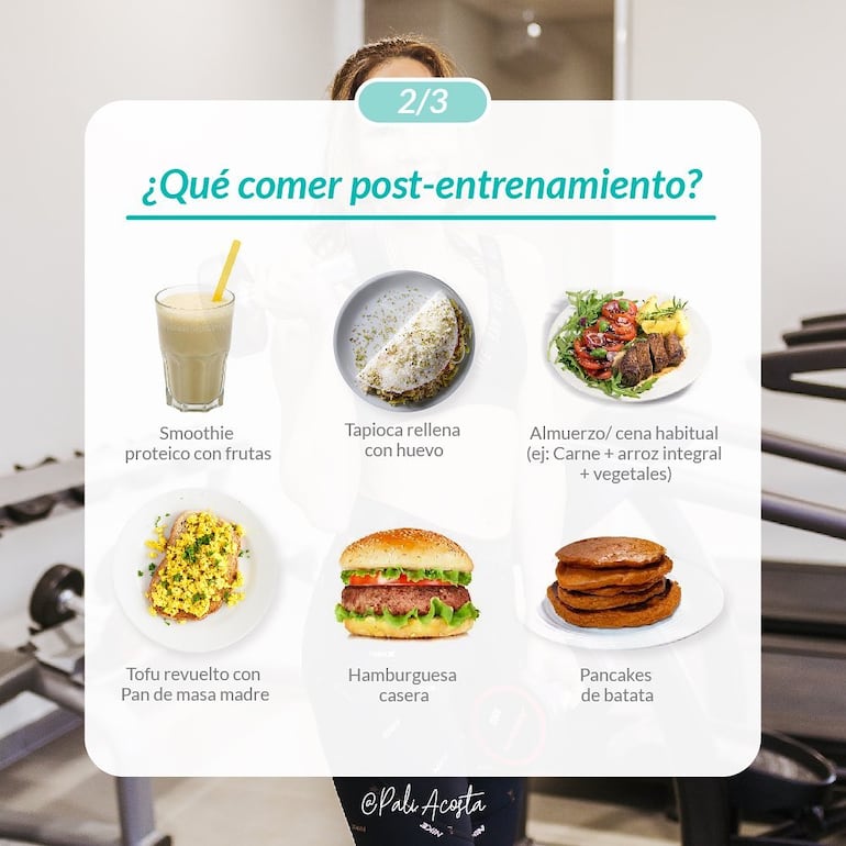 Algunos alimentos recomendados por la licenciada Pali Acosta para consumir luego del entrenamiento físico. (Instagram/Paloma Acosta)