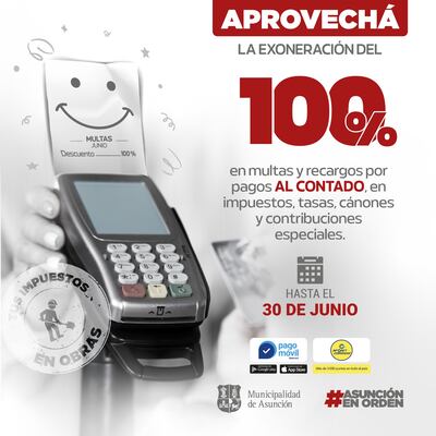 Municipalidad de Asunción ofrece exoneración de multas para cobrar impuestos