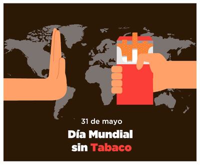 Día Mundial Sin Tabaco.