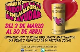 La Pastoral Arquidiocesana invita a sus fieles a donar con el corazón en esta cuaresma.