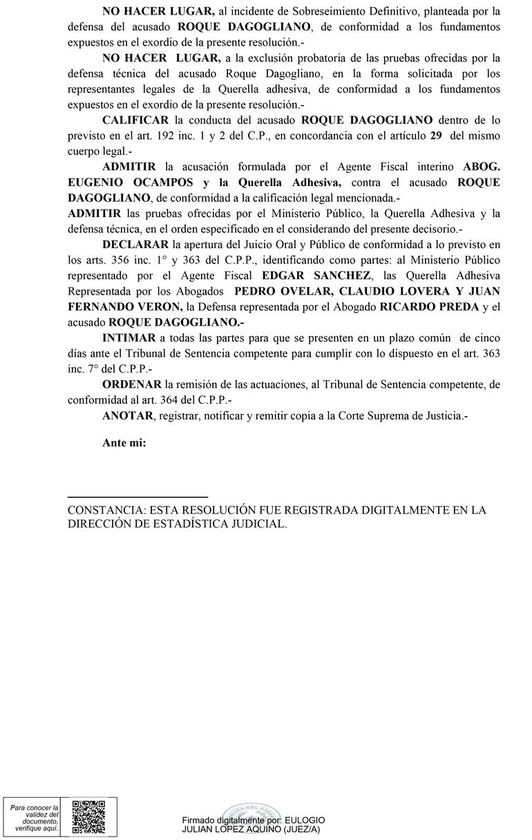 El juez Julián López decidió elevar a juicio la causa que quedó paralizada durante más de un año.