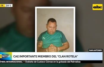 Cae importante miembro del "clan Rotela"